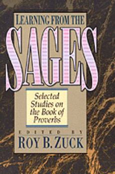 Learning from the Sages: Selected Studies on the Book of Proverbs