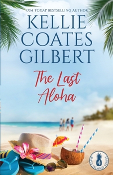 Paperback The Last Aloha (Maui Island Series) Book