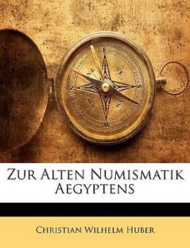 Zur alten Numismatik Aegyptens
