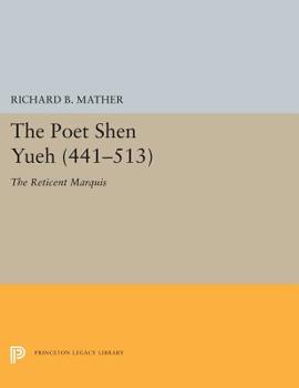 Hardcover The Poet Shen Yueh (441-513): The Reticent Marquis Book