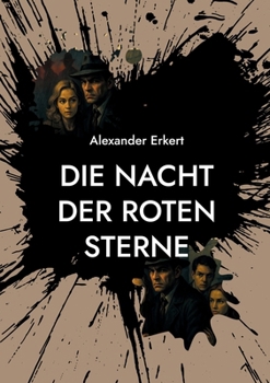 Die Nacht der roten Sterne (German Edition)