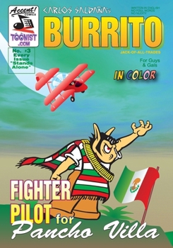 Paperback Burrito 3: Fight Pilot for Pancho Villa Book