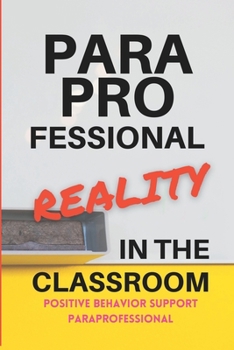 Paperback Paraprofessional Reality in The Classroom Book