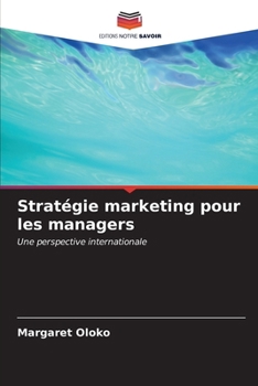 Paperback Stratégie marketing pour les managers [French] Book