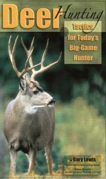 Paperback Deer Hunting: Tactics for Today's Big-Game Hunter Book