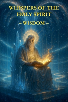 Paperback Whispers of the Holy Spirit - Wisdom Book