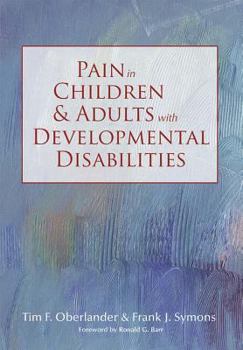 Paperback Pain in Children and Adults with Developmental Disabilities Book
