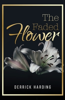 Paperback The Faded Flower Book