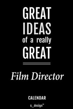 Calendar for Film Directors / Film Director: Everlasting Calendar / Diary / Journal (365 Days / 3 Days per Page) for notes, journal writing, event planner, quotes & personal memories