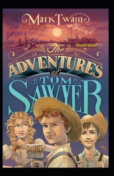 Paperback The Adventures of Tom Sawyer Illustrated Book