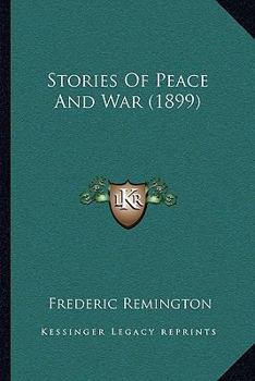 Paperback Stories Of Peace And War (1899) Book