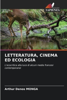 Paperback Letteratura, Cinema Ed Ecologia [Italian] Book
