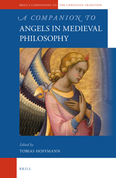 Hardcover A Companion to Angels in Medieval Philosophy Book