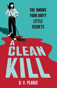 A Clean Kill: A Psychological Thriller, Brimming with Suspense and Scandal at an Elite University