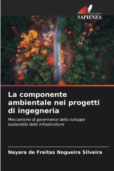 Paperback La componente ambientale nei progetti di ingegneria [Italian] Book