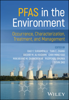 Hardcover Pfas in the Environment: Occurrence, Characterization, Treatment, and Management Book