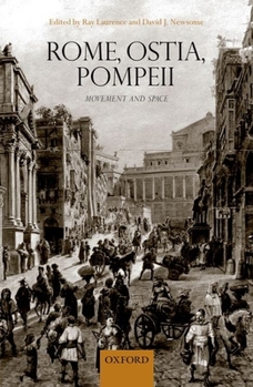 Hardcover Rome, Ostia, Pompeii: Movement and Space Book
