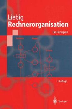 Paperback Rechnerorganisation: Die Prinzipien [German] Book