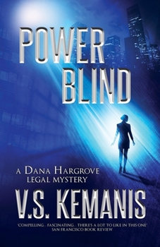 Power Blind (Dana Hargrove #6) - Book #6 of the Dana Hargrove