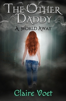 Paperback The Other Daddy A World Away Book