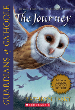 The Journey - Book #2 of the Guardians of Ga'Hoole