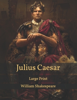 Paperback Julius Caesar: Large Print Book