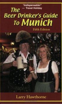 Paperback The Beer Drinker's Guide to Munich Book
