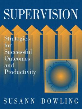 Hardcover Supervision: Strategies for Successful Outcomes and Productivity Book