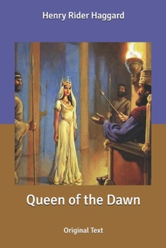 Queen of the Dawn: Original Text