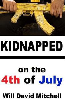 Paperback KIDNAPPED on the 4th of July: 18 Women from Mission Beach Book