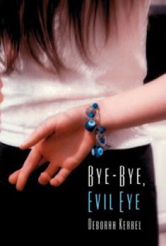 Paperback Bye-Bye, Evil Eye Book
