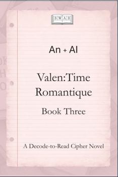 Paperback An+AI: Valen:Time Romantique: Book Three Book