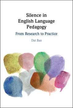 Hardcover Silence in English Language Pedagogy Book