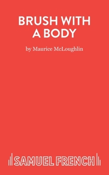 Brush with a Body