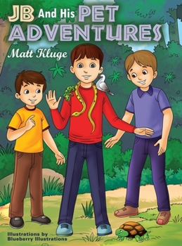 Hardcover JB And His Pet Adventures Book