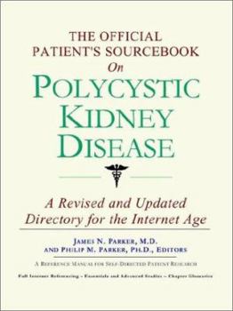 Paperback The Official Patient's Sourcebook on Polycystic Kidney Disease Book