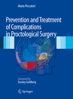 Hardcover Prevention and Treatment of Complications in Proctological Surgery Book