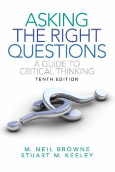 Paperback Asking the Right Questions: A Guide to Critical Thinking Book