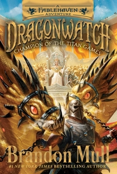 Champion of the Titan Games - Book #4 of the Dragonwatch
