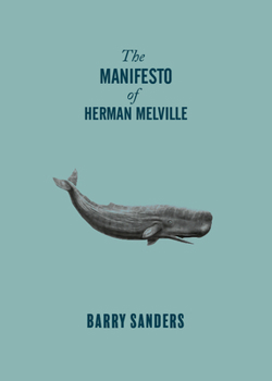 Paperback The Manifesto of Herman Melville Book