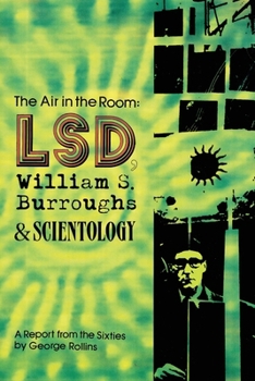Paperback The Air in the Room: LSD, William S. Burroughs & Scientology Book