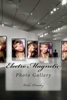 Paperback Electro Magnetic: Photo Gallery Book