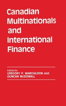 Hardcover Canadian Multinationals and International Finance Book