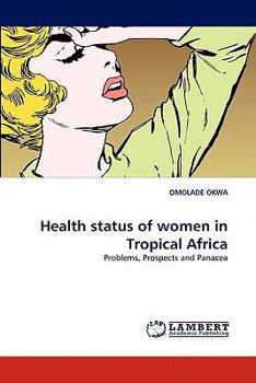 Paperback Health Status of Women in Tropical Africa Book