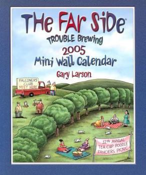 Calendar The Far Side Trouble Brewing: 2005 Mini Wall Calendar Book