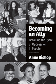 Paperback Becoming an Ally, 3rd Edition: Breaking the Cycle of Oppression in People Book