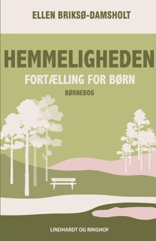 Paperback Hemmeligheden: Fort?lling for b?rn [Danish] Book