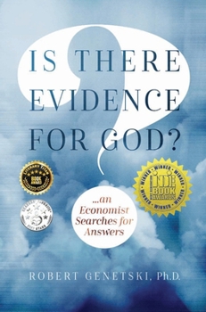 Hardcover Is There Evidence for God?: An Economist Searches for Answers Book
