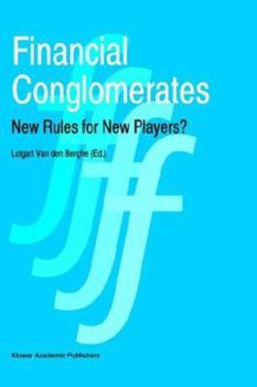 Hardcover Financial Conglomerates: New Rules for New Players? Book