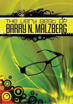 Paperback The Very Best of Barry N. Malzberg Book